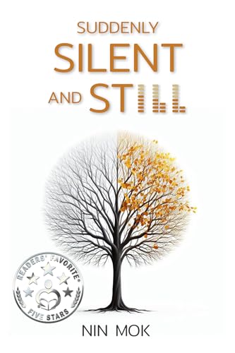 Suddenly Silent and Still (Kindle Edition)