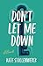 Don't Let Me Down by Kate Stollenwerck