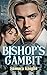Bishop's Gambit (Shadows & Secrets)