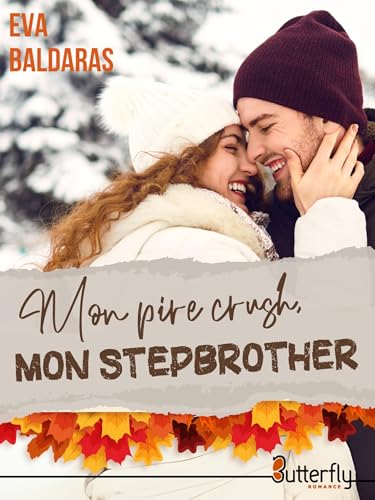 Mon pire crush... mon stepbrother (French Edition)
