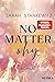 No Matter Why (Love Burns #3)