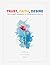 Trust, Faith, Desire - The Ultimate Handbook to the Swinging Lifestyle