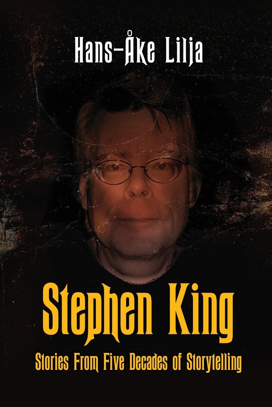 Stephen King: Stories from Five Decades of Storytelling