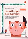 Lo sviluppo dei b...