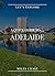 A Quick Guide To ... Adelaide