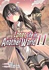 Loner Life in Another World Vol. 11 (manga) Loner Life in Another World Vol. 11 (manga)