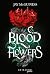 Blood Flowers