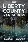 The Liberty County Vanishings