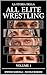 La storia della All Elite Wrestling by Stefano Gabrielli