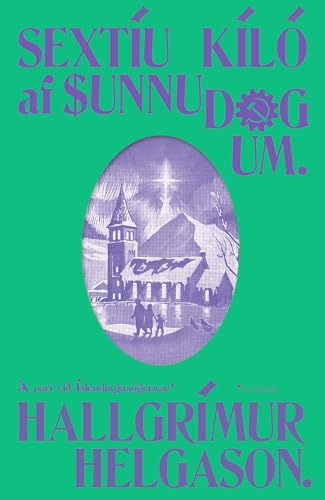Sextíu kíló af sunnudögum (Icelandic Edition)