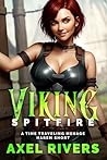 Viking Spitfire: A Time Traveling Menage Harem Short (Viking Vixens Book 2)