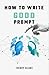How to Write Good Prompt: G...