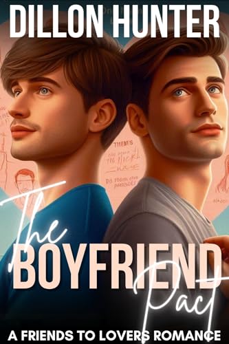 The Boyfriend Pact: An M/M Friends to Lovers Romance (Kindle Edition)