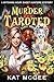 Murder Taroted: A Witching ...