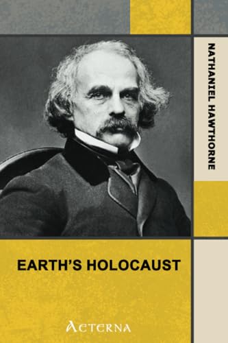Earth's Holocaust (Kindle Edition)