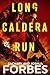 Long Caldera Run (The Polic...