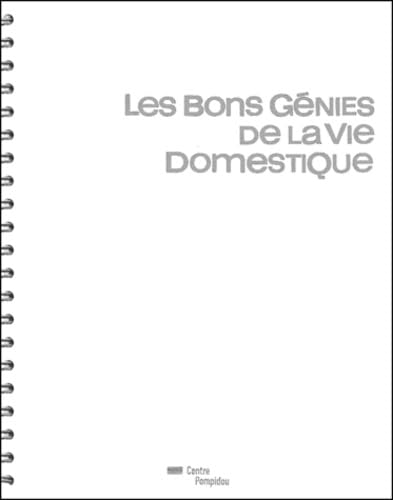 Bons genies de la vie domestique (Les)