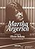 Martha Argerich: Una biografía (Spanish Edition)