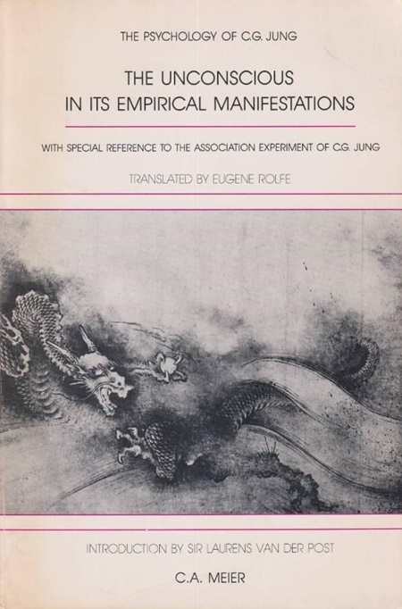 The Unconscious in Its Empirical Manifestations (Psychology of C.G. Jung 1)