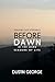 Before Dawn by Dustin George