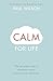 Calm for Life
