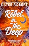 Rebel in the Deep