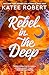 Rebel in the Deep (Crimson Sails, #3)