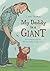 My Daddy Is a Giant by Carl Norac