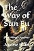 The Way of Sun Fu: Shoi-Ming's Journey (The Solarians)