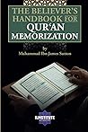 The Believer's Handbook for Qur'an Memorization