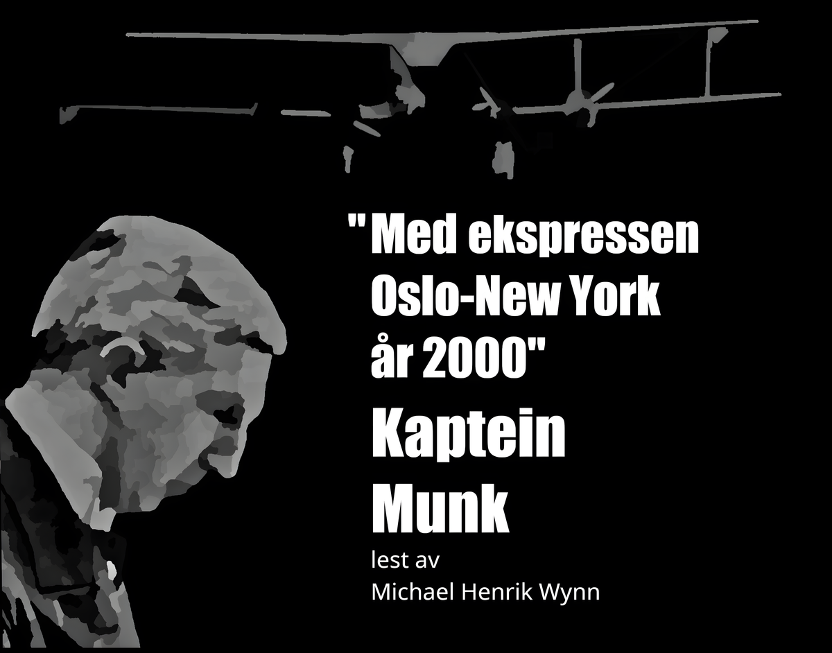 Med ekspressen Oslo-New York år 2000, av Kaptein Munk