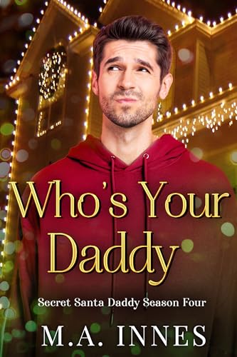 Who's Your Daddy (Kindle Edition)