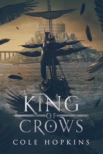 King of Crows (The Queen's Reaper Saga, #2)