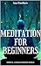 Meditation For Beginners: S...