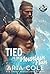Tied to the Mountain Man (Rugged Hearts, #2)