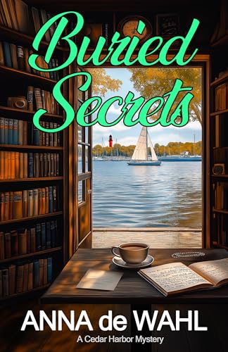 Buried Secrets: A Cedar Harbor Cozy Mystery (Kindle Edition)