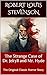 The Strange Case of Dr. Jekyll and Mr. Hyde: The Original Classic 1894 Horror Story (Annotated)