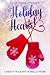 Holiday Hearts!: A Christma...