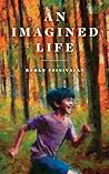 An Imagined Life