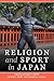 Religion and Sport in Japan by Zachary T. Smith