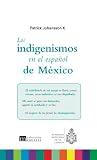Los indigenismos en el español de México