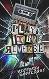 Play It In Reverse