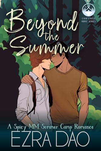 Beyond the Summer (Camp Eagle Ridge, #3)