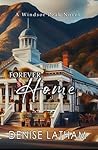 Forever Home by Denise Latham