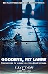 Goodbye, Fat Larry: The Murder of Movie Director Jon Pownall