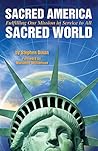 Sacred America, Sacred World: Fulfilling Our MIssion in Service to All