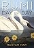 Rumi, Day by Day: Daily Ins...