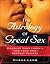 The Astrology of Great Sex:...