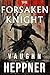 The Forsaken Knight