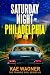 Saturday Night in Philadelphia: Book 3 - The Frankie Girl Series